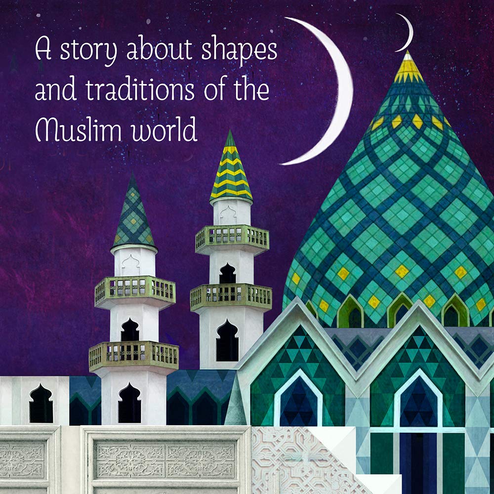 Sale Crescent Moons and Pointed Minarets: A Muslim Book of Shapes